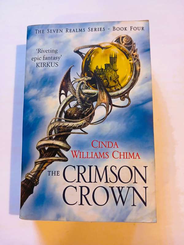 The Crimson Crown, The Seven Realms Series - Book Four by Cinda Williams Chima