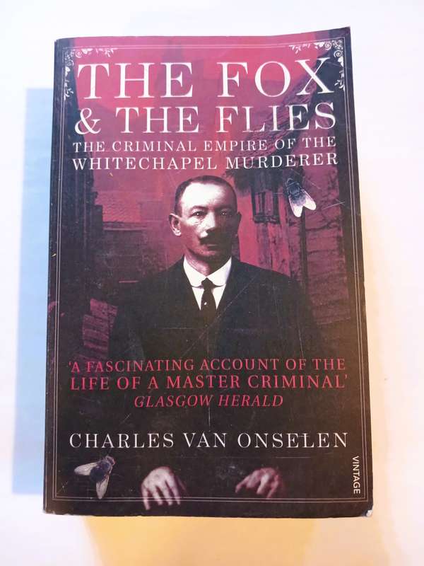The Fox and the Flies by Charles Van Onselen