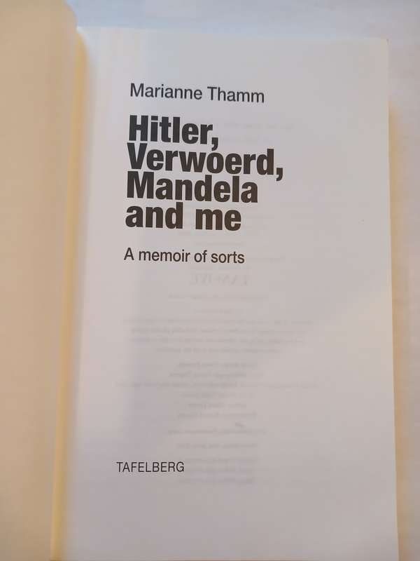 Hitler, Verwoerd, Mandela and me by Marianne Thamm