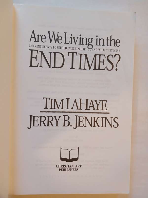 Are We Living in the End Times by Tim Lahaye & Jerry B. Jenkins