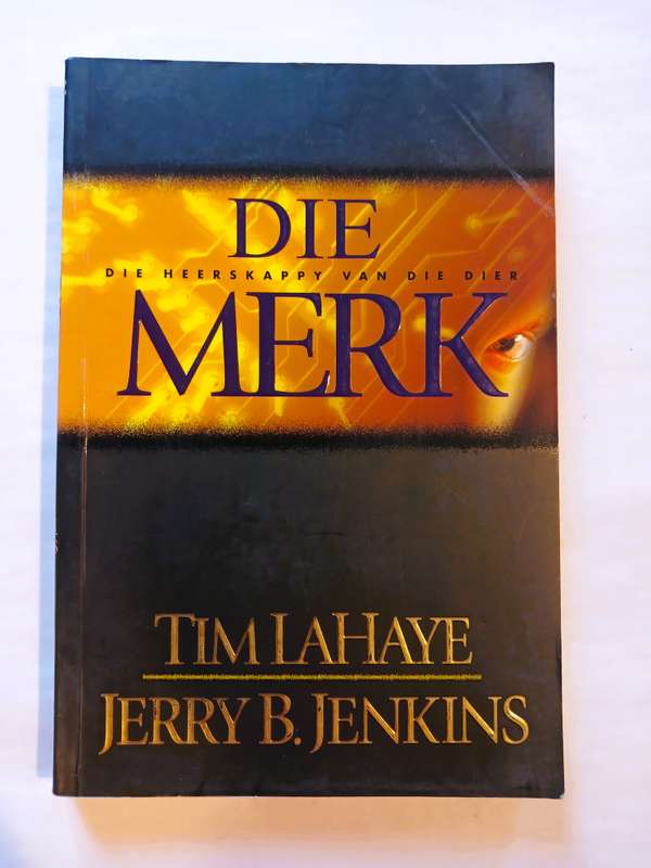 Die Merk by Tim Lahaye & Jerry B. Jenkins