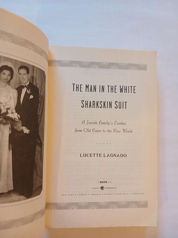 The Man in the White Sharkskin Suit by Lucette Lagnado