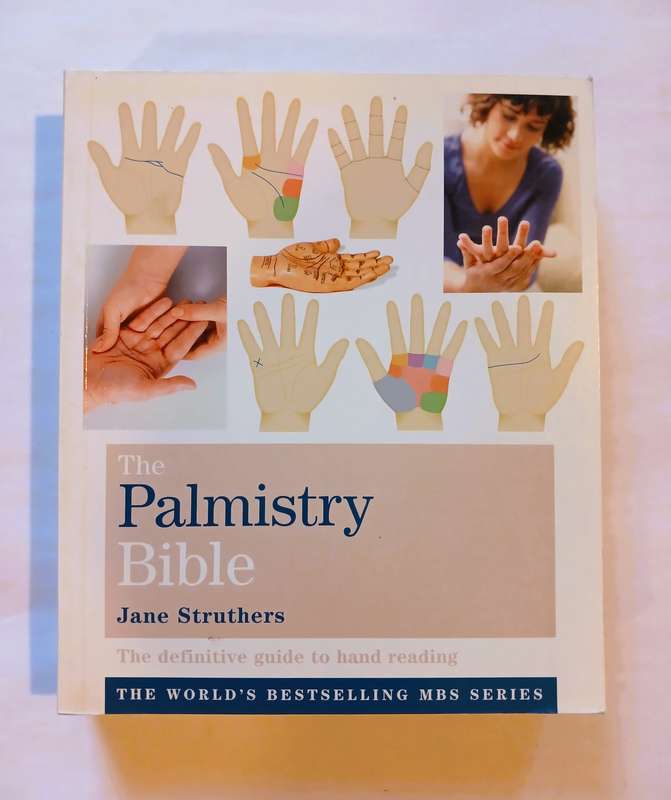The Palmistry Bible by Jane Struthers