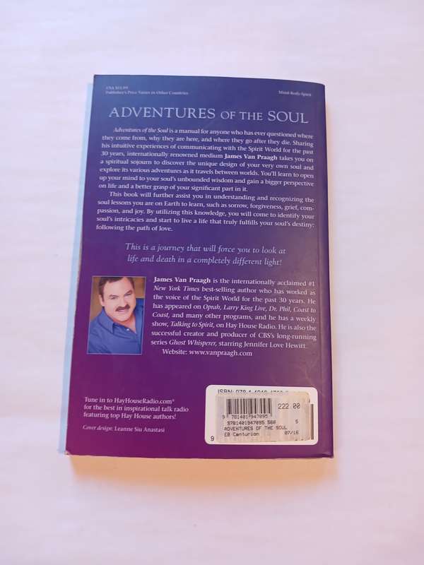 Adventures of the Soul by James Van Praagh