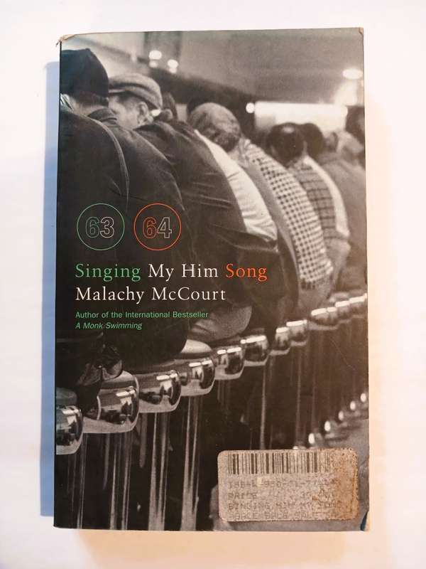 Singing My Him Song by Malachy McCourt