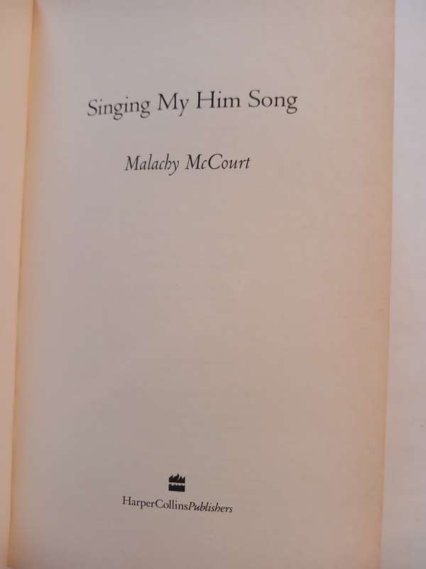 Singing My Him Song by Malachy McCourt