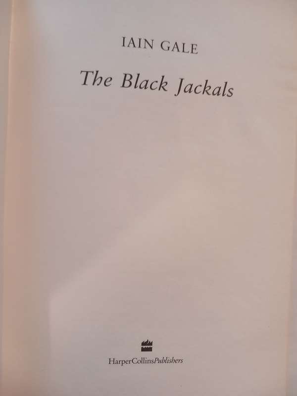 The Black Jackals by Iain Gale