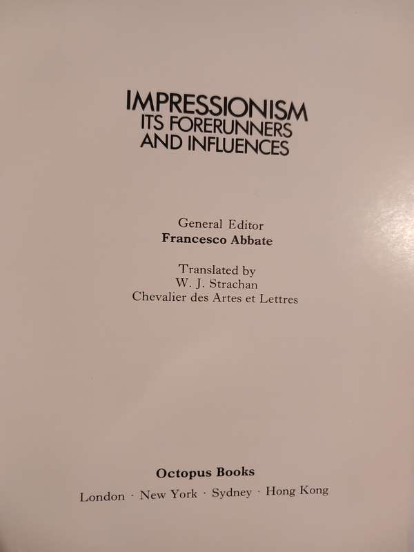Impressionism, 83 Full Colour Illustrations, Its Forerunners and Influences