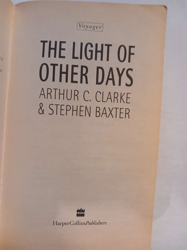 The Light of Other Days by Arthur C. Clarke & Stephen Baxter