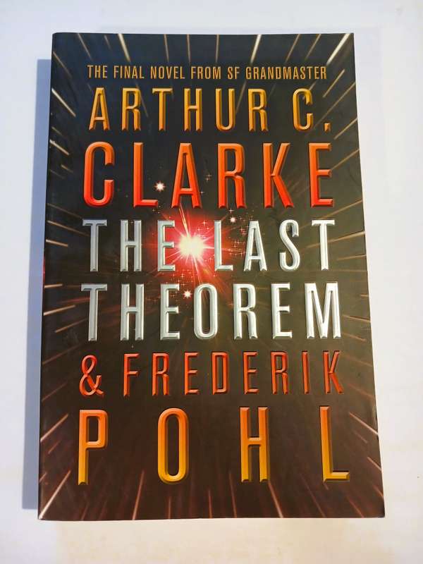 The Last Theorem by Arthur C. Clarke & Frederik Pohl