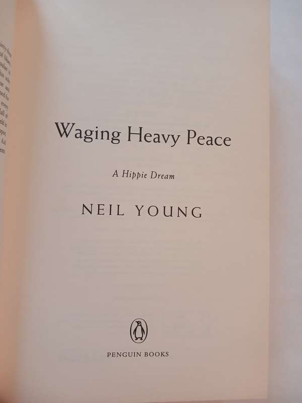 Neil Young, Waging Heavy Peace, A Hippie Dream
