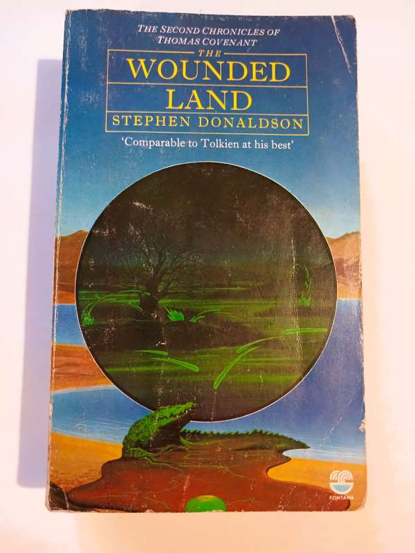 The Wounded Land, The Second Chronicles of Thomas Covenant by Stephen Donaldson