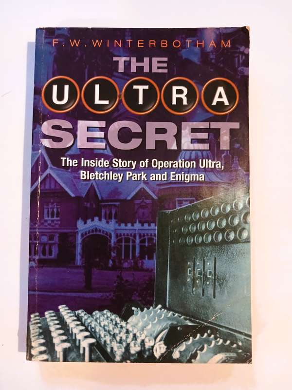 The Ultra Secret by F.W. Winterbotham
