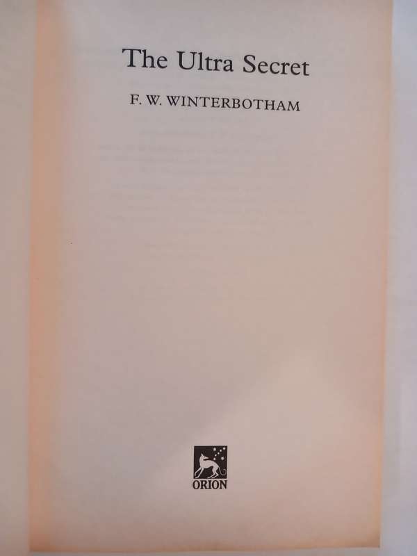 The Ultra Secret by F.W. Winterbotham