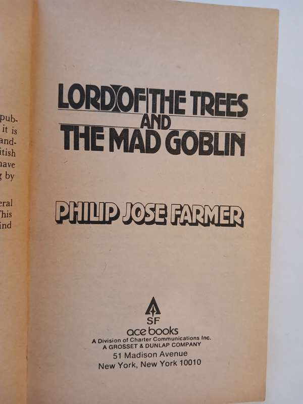 Lord of the Trees and The Mad Goblin by Philip Jose Farmer