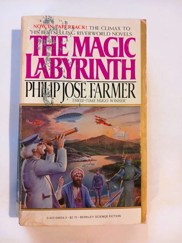 The Magic Labyrinth by Philip Jose Farmer