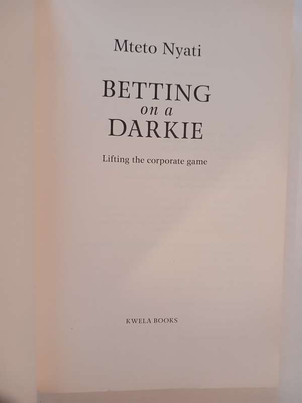 Betting on a Darkie by Mteto Nyati