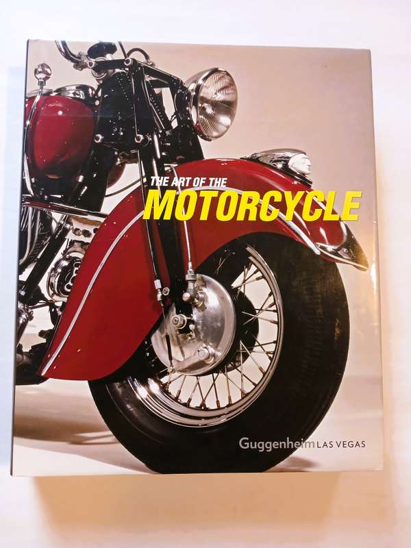 The Art of the Motorcycle, Guggenheim Museum edited by Matthew Drutt
