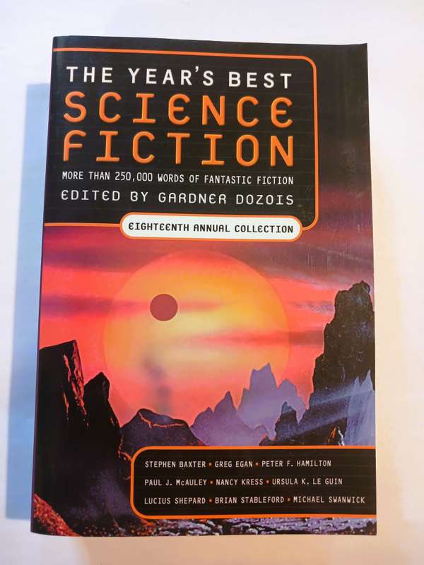 The Years Best Science Fiction, Eighteenth Annual Collection