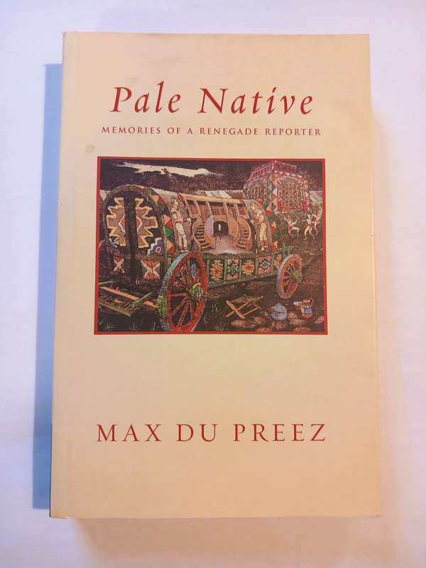 Pale Native by Max Du Preez