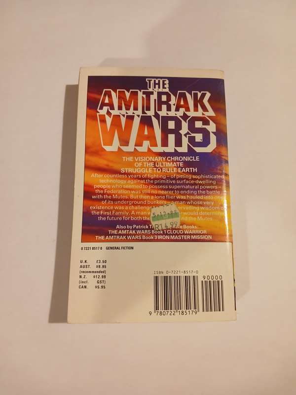 The Amtrak Wars, Book 2: First Family by Patrick Tilly
