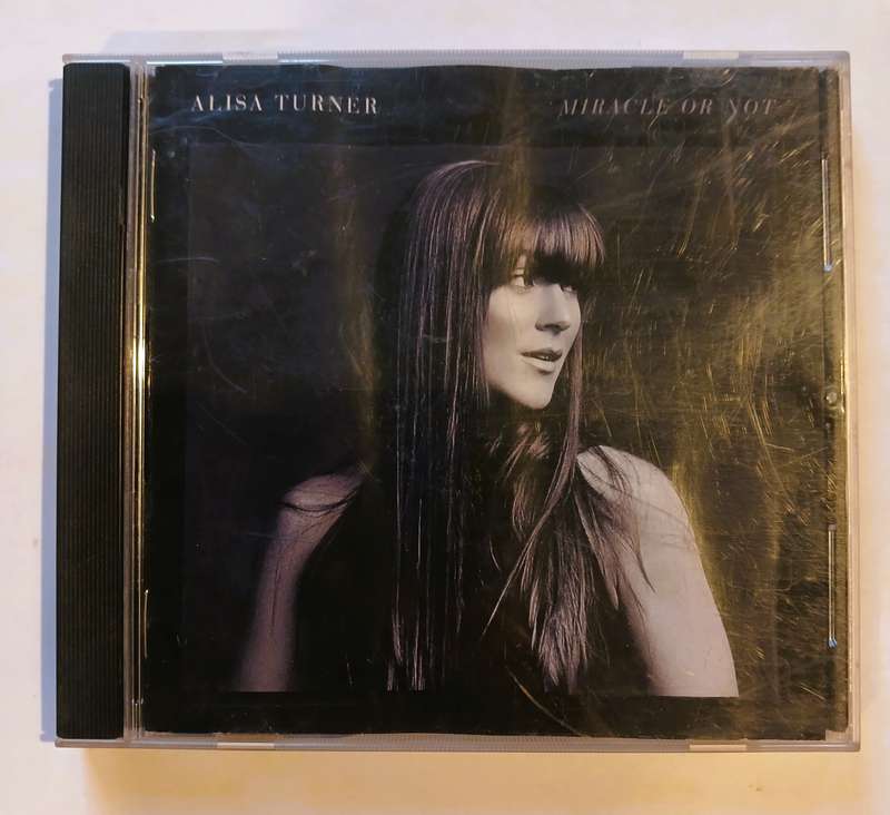 Alisa Turner, Miracle or Not CD