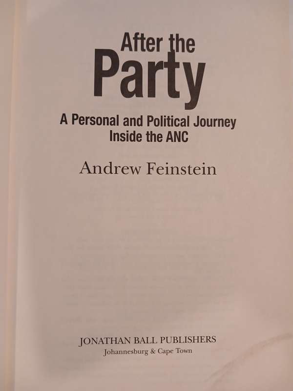 After the Party, A Personal and Political Journey inside the ANC by Andrew Feinstein