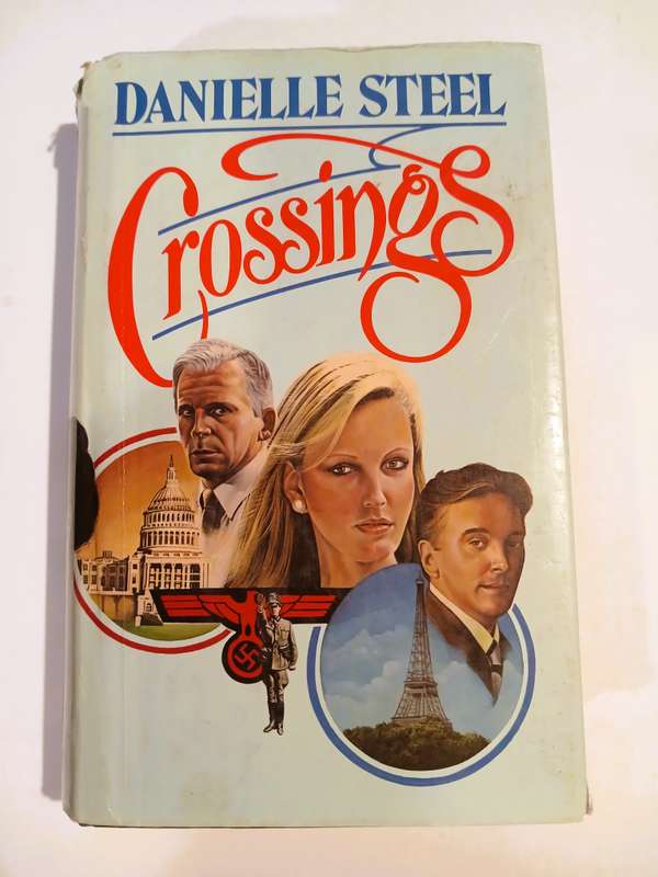 Crossings by Danielle Steel, First Edition