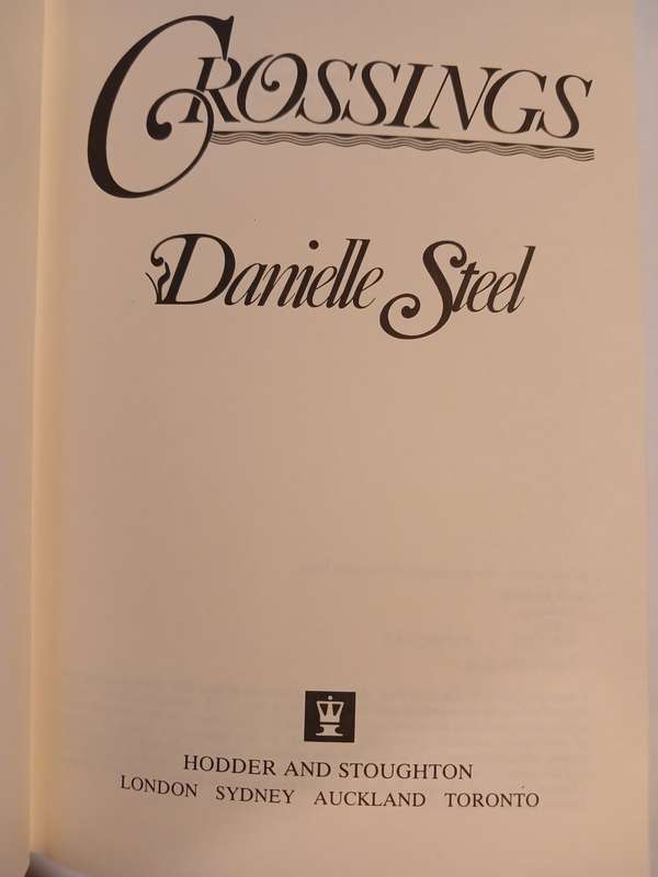 Crossings by Danielle Steel, First Edition