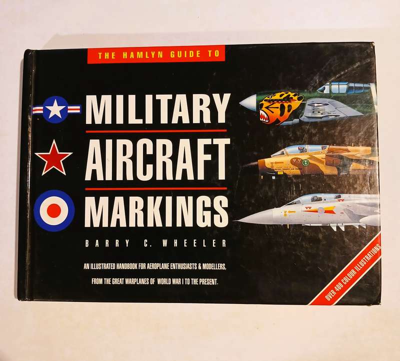 Military Aircraft Markings by Barry C. Wheeler
