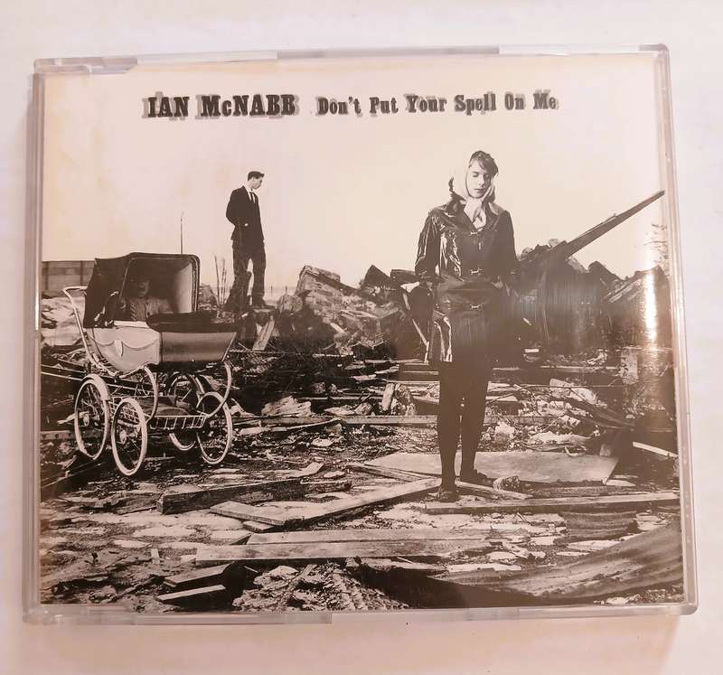 Don't Put Your Spell on Me, Ian McCnabb CD single, UK