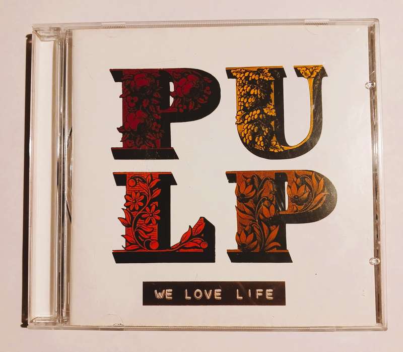 Pulp, We Love Life CD