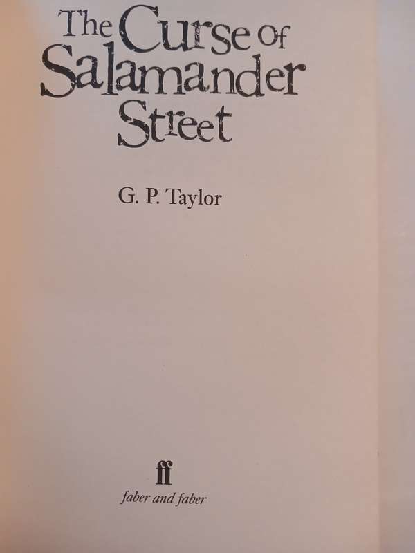 The Curse of Salamander Street by G.P. Taylor, First Edition