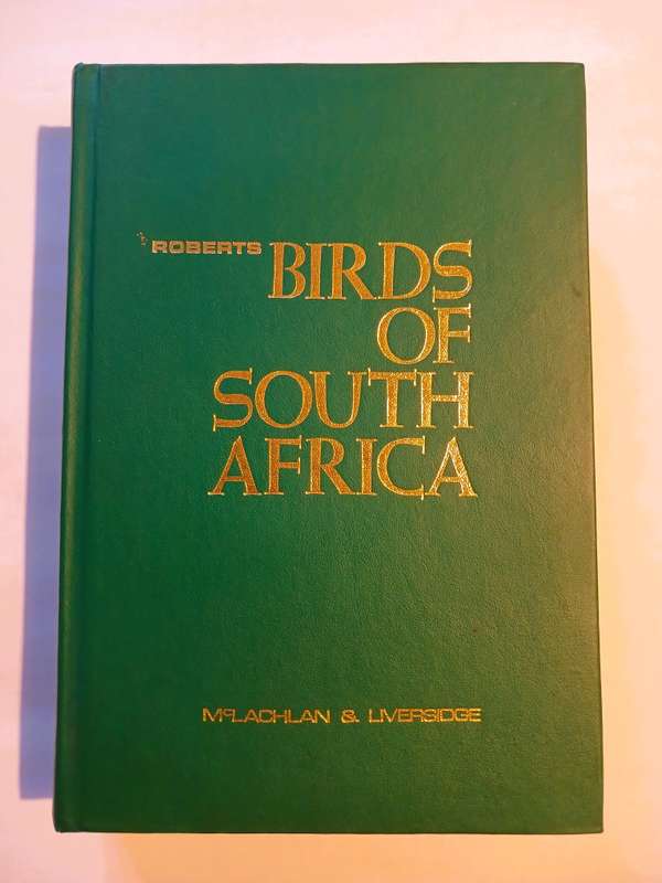 Roberts' Birds of South Africa by McLachlan & Liversidge