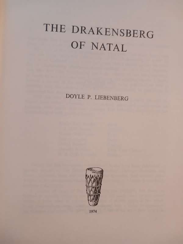 The Drakensberg of Natal by Doyle P. Liebenberg