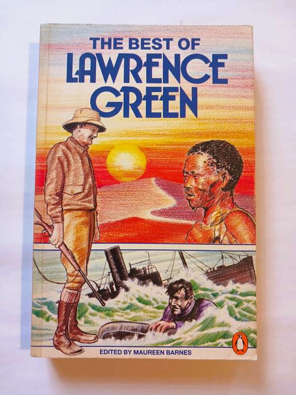The Best of Lawrence Green edited by Maureen Barnes