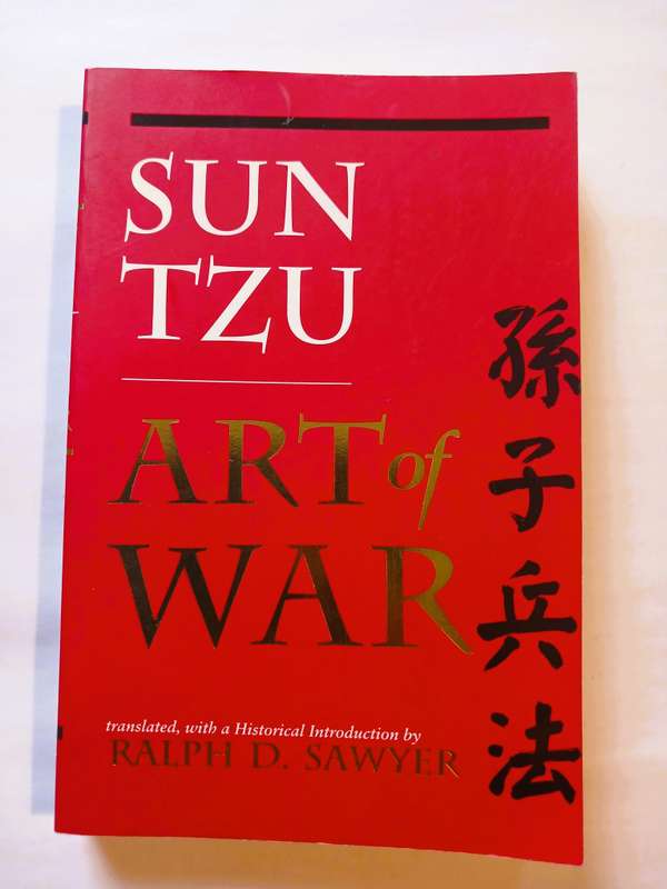 The Art of War, Sun Tzu translated by Raplh D. Sawyer