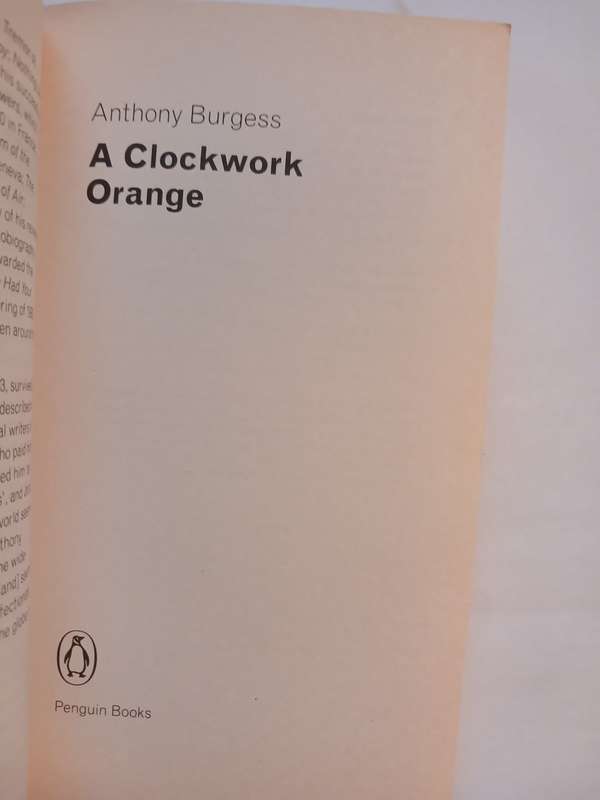 A Clockwork Orange by Anthony Burgess