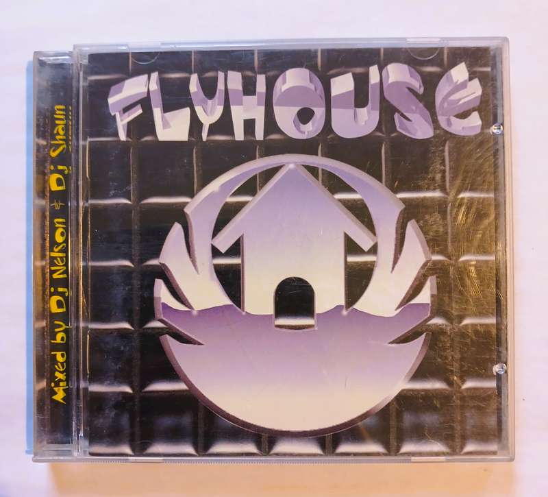 Flyhouse, Various, Mixed by Dj Nelson & Dj Shaun CD