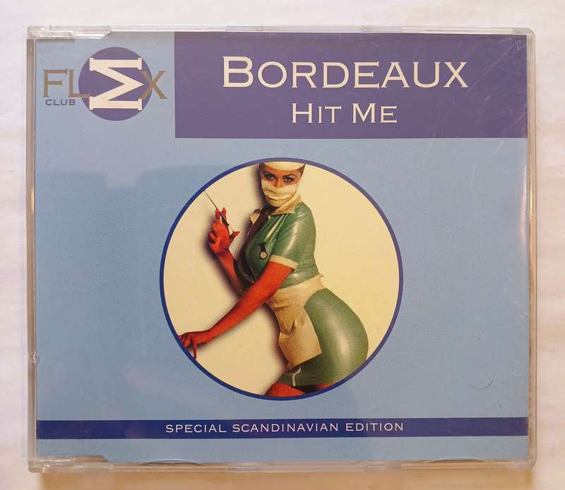 Bordeaux, Hit Me CD single, Scandinavia
