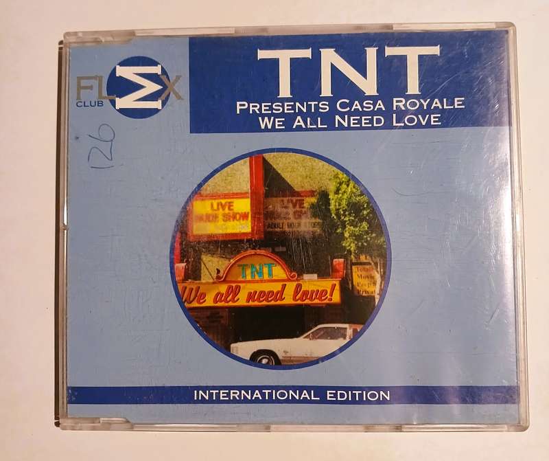 TNT presents Casa Royale, We All Need Love CD single, Denmark