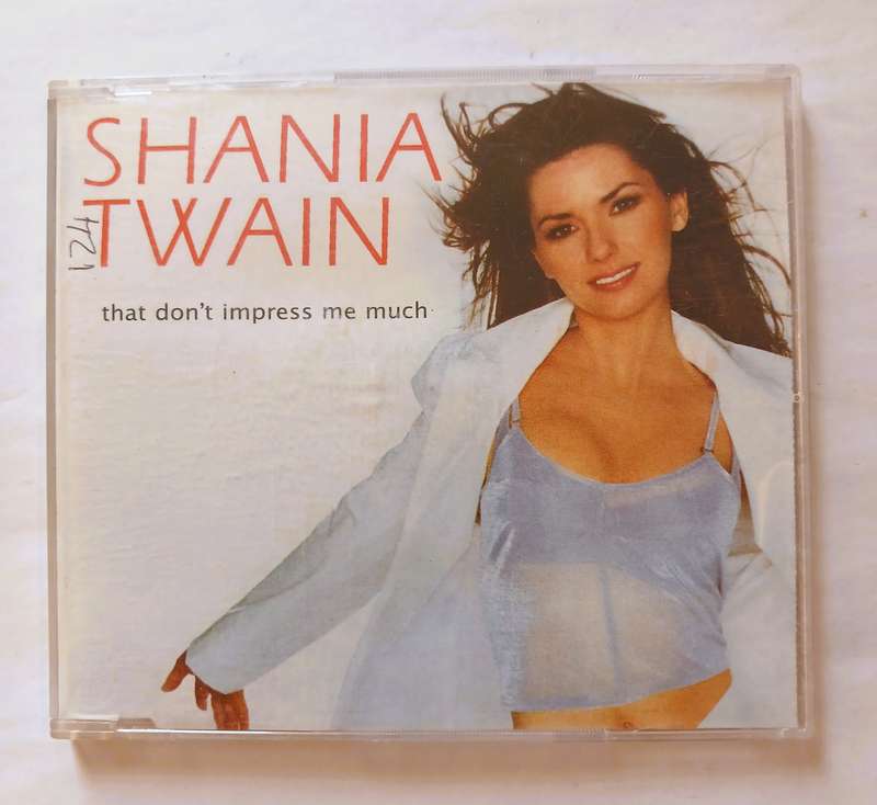 Shania Twain, That Don't Impress Me Much CD single