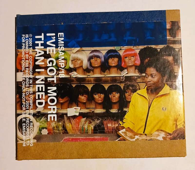 I've Got More Than I need, EMI Sampler, Promo CD, UK