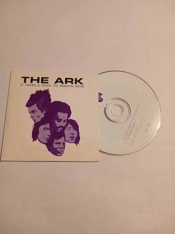 The Ark, It Takes A Fool To Remain Sane CD single, Sweden