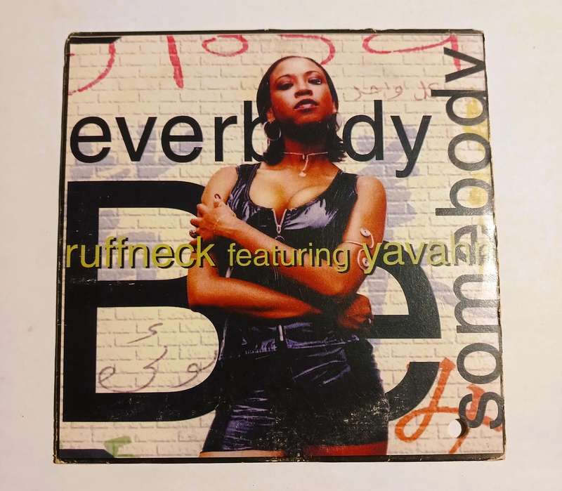 Ruffneck featuring "Yavahn", Everybody Be Somebody CD single