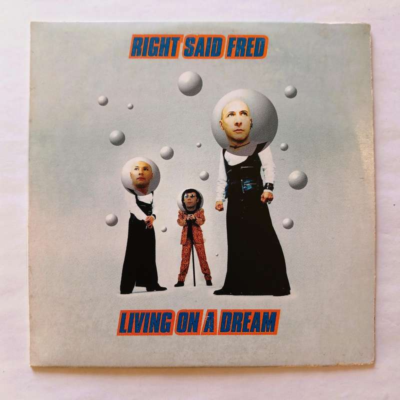 Right Said Fred, Living On A Dream CD single