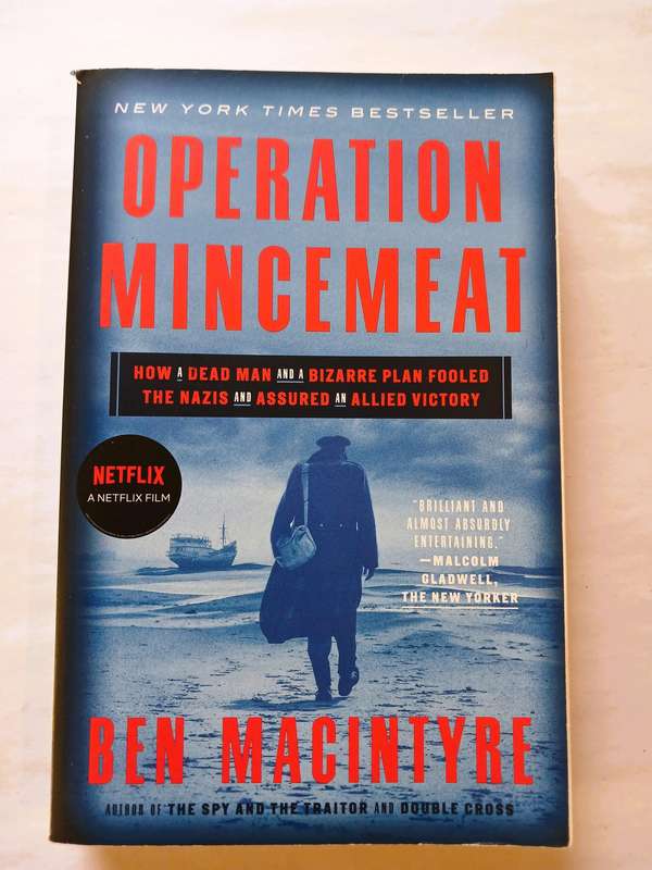 Operation Mincemeat by Ben Macintyre