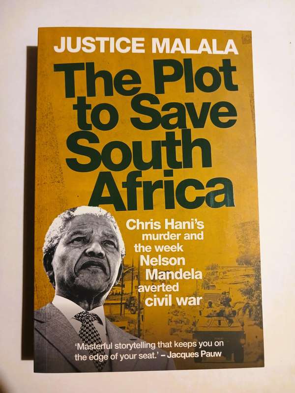 The Plot to Save South Africa by Justice Malala
