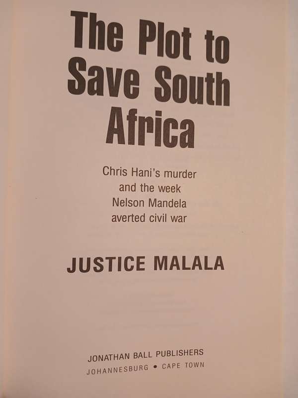 The Plot to Save South Africa by Justice Malala
