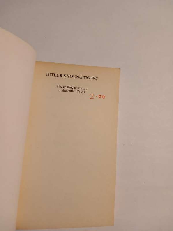 Hitler's Young Tigers by Rupert Butler
